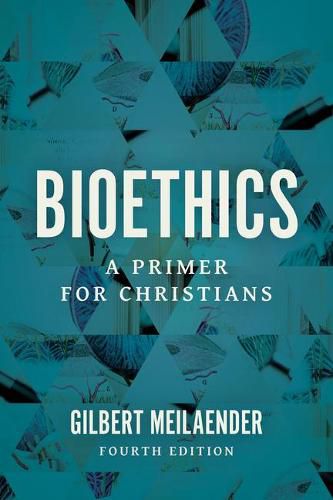 Cover image for Bioethics: A Primer for Christians