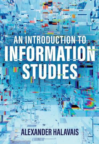 Cover image for An Introduction to Information Studies