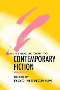Cover image for An Introduction to Contemporary Fiction: International Writing in English Since 1970