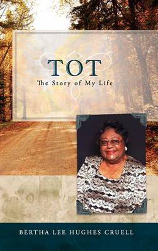 Cover image for Tot the Story of My Life