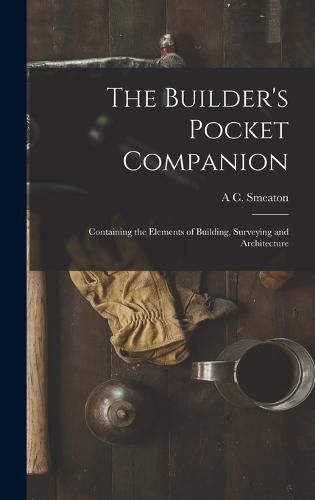 Cover image for The Builder's Pocket Companion