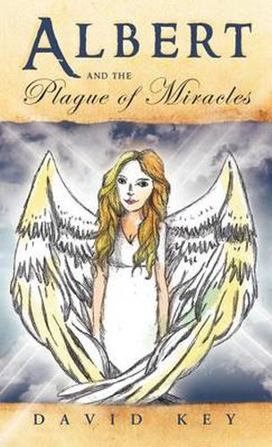 Cover image for Albert and the Plague of Miracles