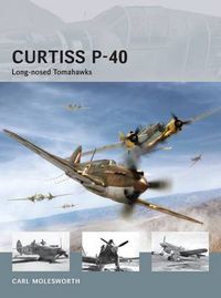Cover image for Curtiss P-40: Long-nosed Tomahawks