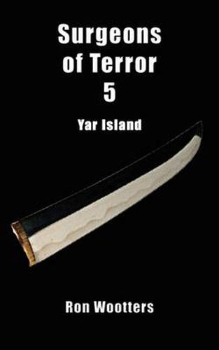 Cover image for Surgeons of Terror 5 - Yar Island