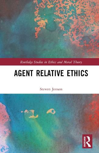 Cover image for Agent Relative Ethics