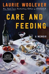 Cover image for Care and Feeding