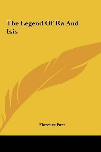 The Legend of Ra and Isis