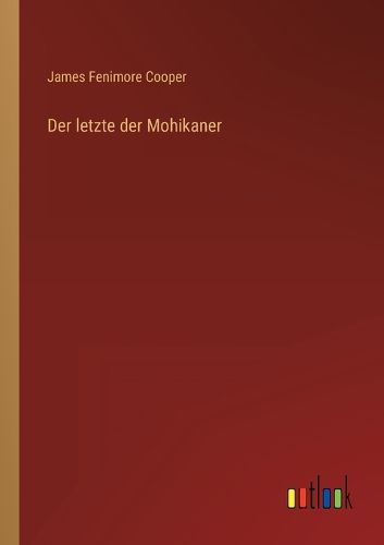 Cover image for Der letzte der Mohikaner