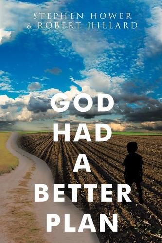 Cover image for God Had A Better Plan