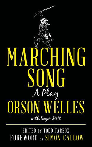Marching Song: A Play