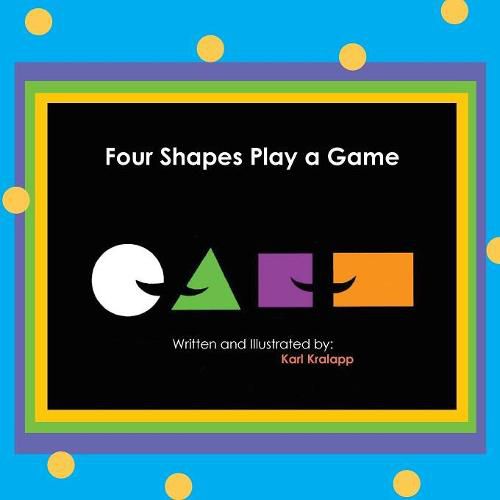 Cover image for Four Shapes Play a Game