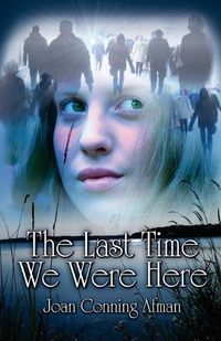 Cover image for The Last Time We Were Here