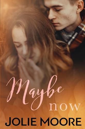 Cover image for Maybe Now