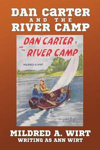 Cover image for Dan Carter and the River Camp