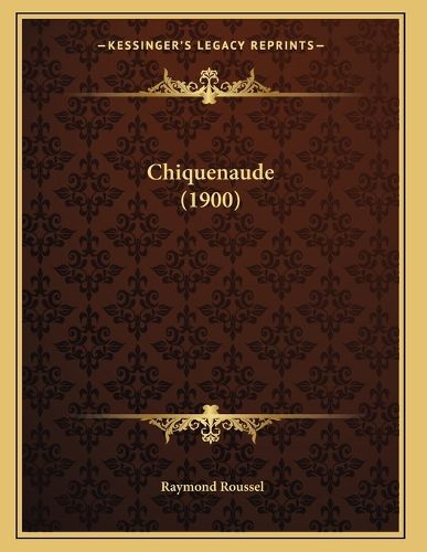Cover image for Chiquenaude (1900)