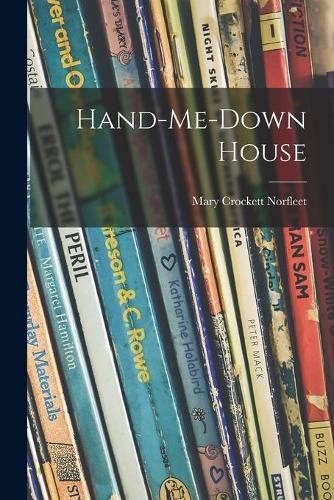 Cover image for Hand-me-down House