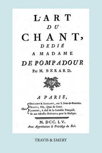 Cover image for L'Art Du Chant, Dedie a Madame de Pompadour. (Facsimile of 1755 Edition).