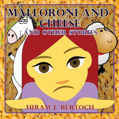 Cover image for Malloroni And Cheese: And Other Stories