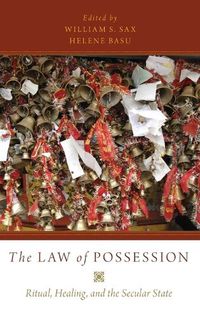 Cover image for The Law of Possession: Ritual, Healing, and the Secular State