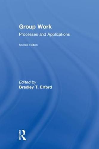 Cover image for Group Work: Processes and Applications, 2nd Edition