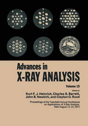 Cover image for Advances in X-Ray Analysis: Volume 15