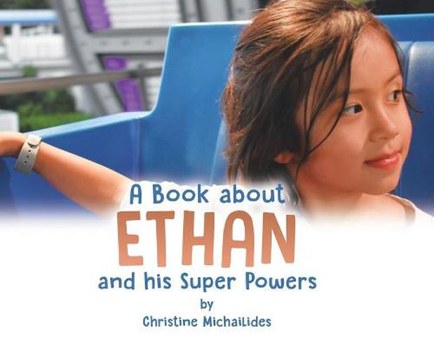 Cover image for A Book About Ethan: And His Super Powers