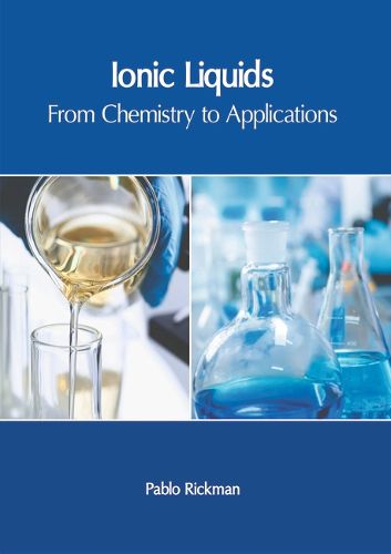 Cover image for Ionic Liquids: From Chemistry to Applications