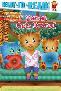 Cover image for Daniel Gets Scared: Ready-To-Read Pre-Level 1