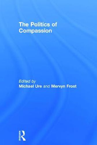 Cover image for The Politics of Compassion