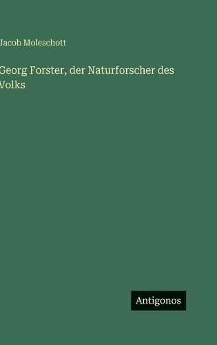 Cover image for Georg Forster, der Naturforscher des Volks