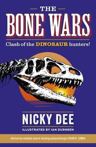 Bone Wars: Clash of the DINOSAUR Hunters