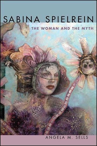 Cover image for Sabina Spielrein: The Woman and the Myth