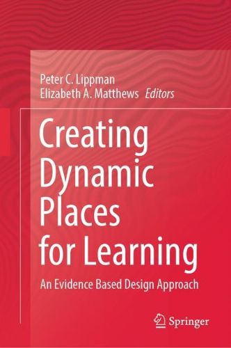 Cover image for Creating Dynamic Places for Learning