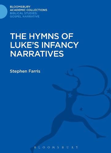 Cover image for The Hymns of Luke's Infancy Narratives: Their Origin, Meaning and Significance