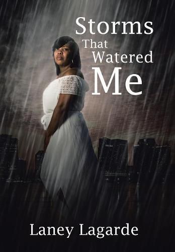 Cover image for Storms That Watered Me