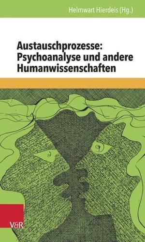 Cover image for Austauschprozesse: Psychoanalyse Und Andere Humanwissenschaften