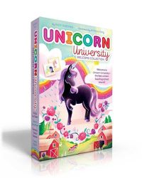 Cover image for Unicorn University Welcome Collection: Twilight, Say Cheese!; Sapphire's Special Power; Shamrock's Seaside Sleepover; Comet's Big Win