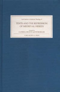 Cover image for Texts and the Repression of Medieval Heresy
