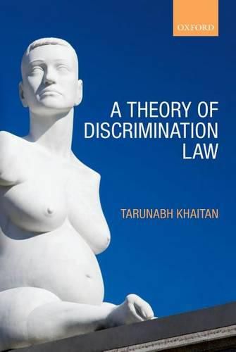 Cover image for A Theory of Discrimination Law