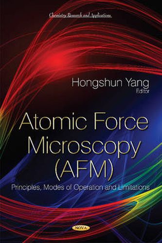Cover image for Atomic Force Microscopy (AFM): Principles, Modes of Operation & Limitations