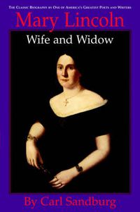 Cover image for Mary Lincoln: Wife and Widow: Wife and Widow