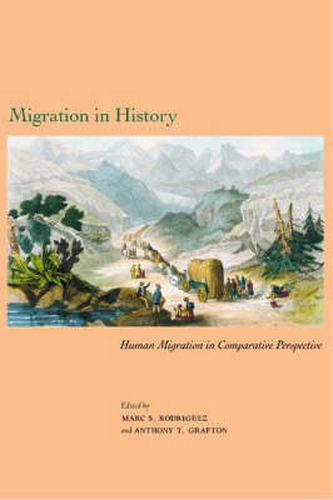 Migration in History: Human Migration in Comparative Perspective