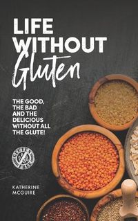 Cover image for Life Without Gluten