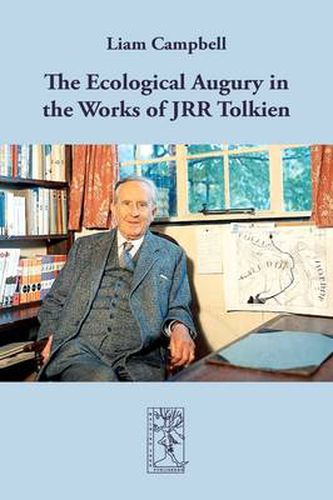 Cover image for The Ecological Augury in the Works of JRR Tolkien