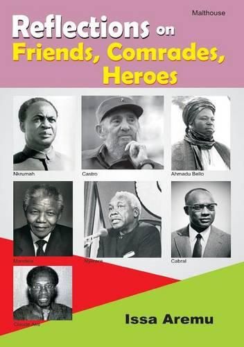 Cover image for Reflections on Friends, Comrades and Heroes