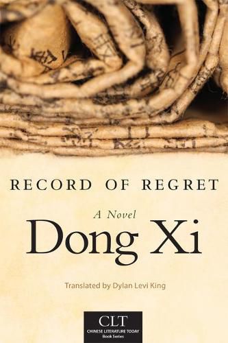 Record of Regret: A Novel