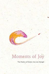 Cover image for Moments of Joy: The Poetry of Sister Jina, Chan Dieu Nghiem