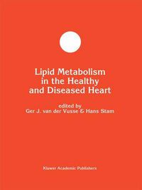 Cover image for Lipid Metabolism in the Healthy and Disease Heart