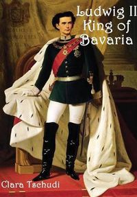 Cover image for Ludwig II King of Bavaria