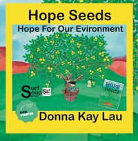 Cover image for Hope Seeds: Hope For Our Environment